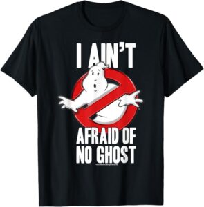 Funny Halloween Shirts I am not afraid of no ghost